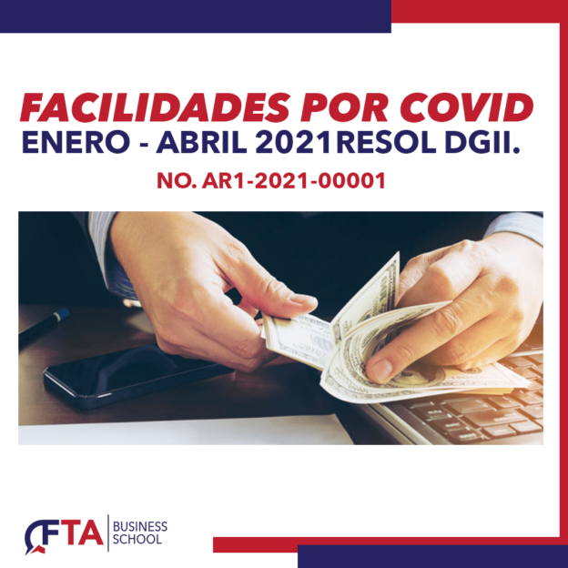Facilidades por efectos pandemia Enero-Abril 2021